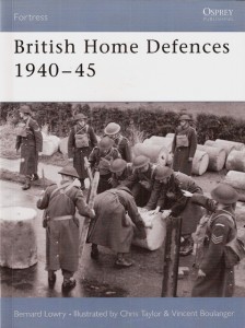 British Home Defences 1940-45